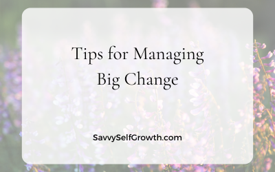 Tips for Managing Big Change