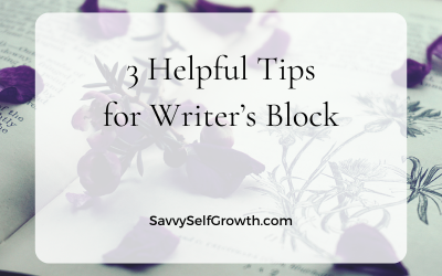 3 Helpful Tips for Writer’s Block